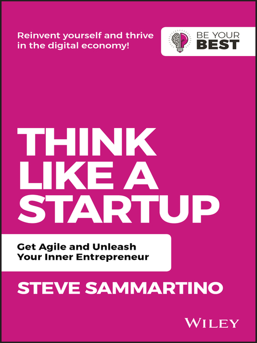 Title details for Think Like a Startup by Steve Sammartino - Available